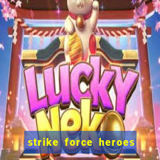 strike force heroes 2 hacked